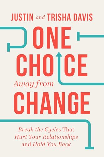 One Choice Away from Change: Break the Cycles That Hurt