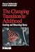 The Changing Transition to Adulthood: Leaving and Returning Home (Understanding Families series)