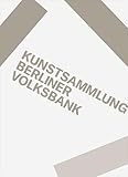 kettler berlin 2016  Kunstsammlung Berliner Volksbank