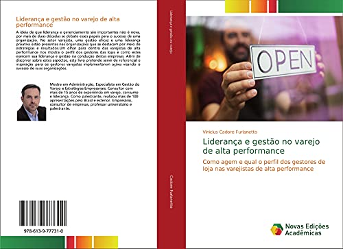 Liderança e gestão no varejo de alta performance: Como agem e qual o perfil dos gestores de loja nas varejistas de alta performance (Portuguese Edition)