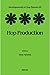 Hop Production, Volume 16 (Developments in Crop Science)