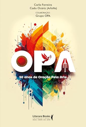 OPA: 50 anos de oração pela arte