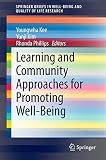 Learning and Community Approaches for Promoting Well-Being (SpringerBriefs in Well-Being and Quality of Life Research)