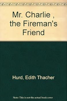 Paperback Mr. Charlie , the Fireman's Friend Book