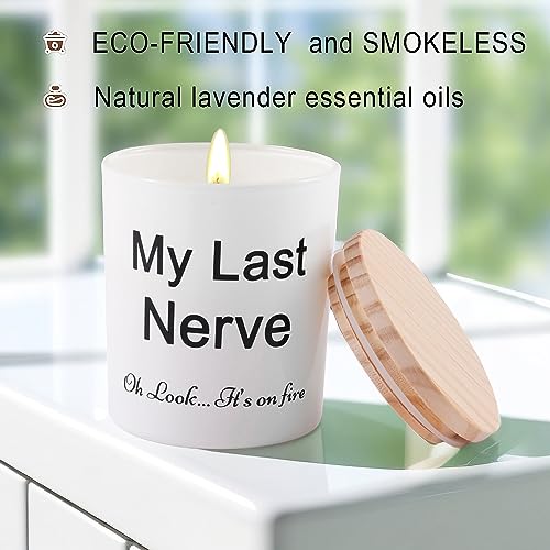 Candles-Gifts-for-Women-Funny-Unique-Novelty-My-Last-Nerve-Candle-Christmas-Birthday-Gift-for-Sister-Best-Friend-Stocking-Stuffers-for-Women-Lavender-Scented-Soy-Candle