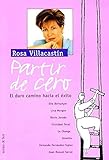  Partir de cero : el duro camino hacia el éxito