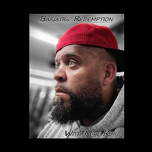 Bariatric Redemption w/ Mike Roro cover art