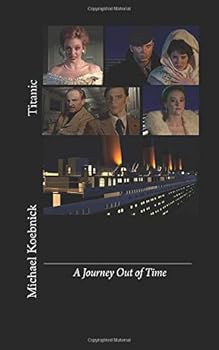 Paperback Titanic: A Journey Out of Time (The Historical Adventures) Book