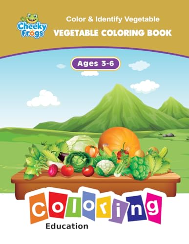 Vegetables Coloring Book for Kids Ages 3-6: Color & Learn: Fun Healthy Food Facts with Grayscale Guides for Toddlers & Preschoolers (Cheeky Frogs Coloring Series) image 2