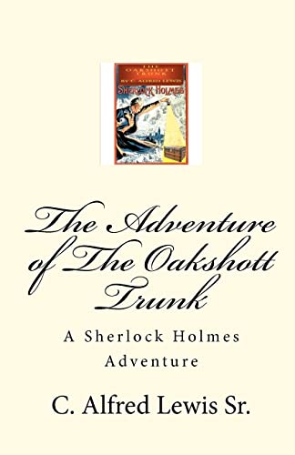 The Adventure of The Oakshott Trunk