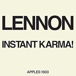 Instant Karma! We All Shine On Single - Les Beatles, Paul McCartney, John Lennon, RIngo Starr, George Harrison