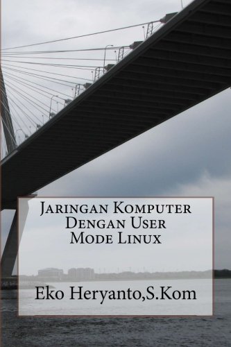 Jaringan Komputer Dengan User Mode Linux Paperback – Big Book