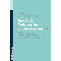 Handbuch Medizinische Versorgungszentren