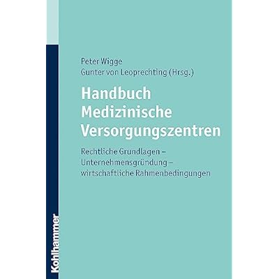 Handbuch Medizinische Versorgungszentren
