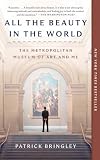 All the Beauty in the World: The Metropolitan Museum of Art and Me