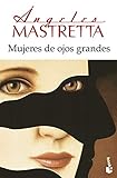 Mujeres de ojos grandes (Novela)