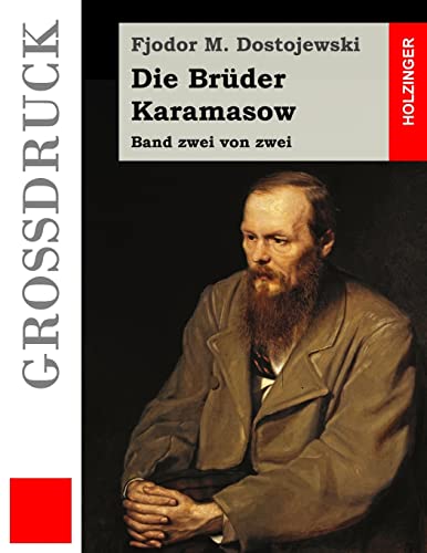 Die Brüder Karamasow (Großdruck): Band zwei von... [German] 1511687509 Book Cover