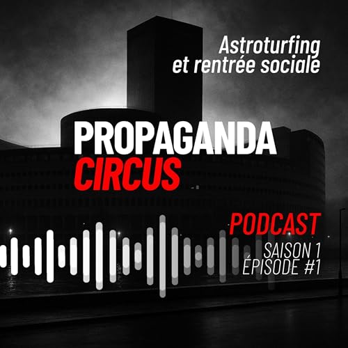 Astroturfing et rentrée sociale / Sadia