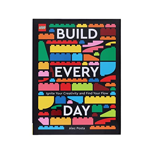 LEGO Build Every Day: Ignite Your Creativity and Find Your Flow