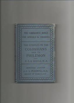 The Epistles of Paul the Apostle to the Colossians and the Philemon (The Cambridge Bible for Schools and Colleges)