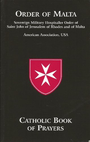 Catholic Book of Prayers - Order of Malta (Larg... B00GOX7L4K Book Cover