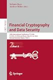 Financial Cryptography and Data Security: 30th International Conference, FC 2026, St. Kitts, St. Kitts and Nevis, March 2–6, 2026, Revised Selected ... II (Lecture Notes in Computer Science, 16563)