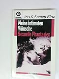 Meine intimsten Wünsche