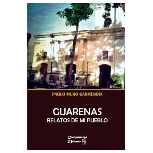 Guarenas: Relatos de mi Pueblo