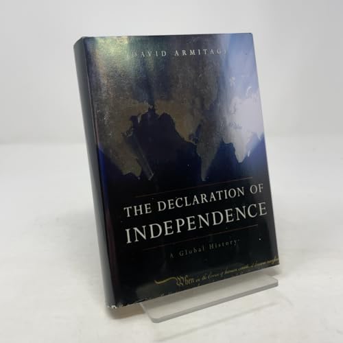 The Declaration Of Independence: A Global History
