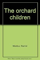 The orchard children 0380019337 Book Cover