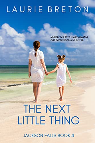 The Next Little Thing: Jackson Falls Book 4 (A Jackson Falls Novella)