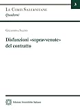 Disfunzioni Sopravvenute Del Contratto - 2