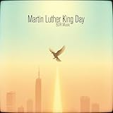 Martin Luther King Day