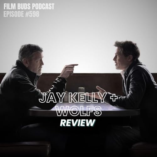 598: Jay Kelly + Wolfs