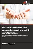Psicoterapia centrata sulla persona in caso di funzioni di contatto limitate (Italian Edition) 6209008593 Book Cover