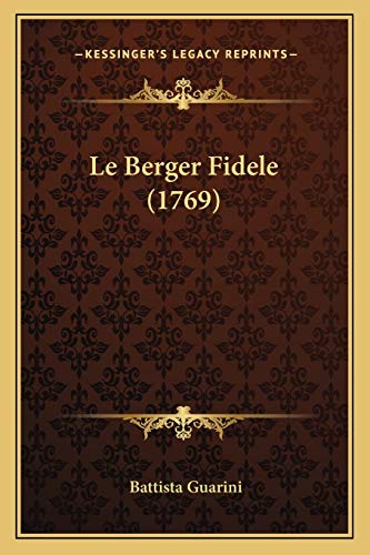 Le Berger Fidele (1769) (French Edition)