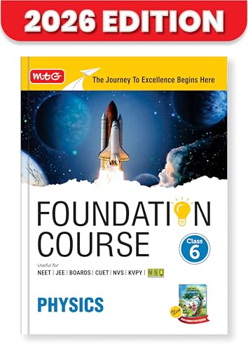 Image of MTG Foundation Course Class 6 Physics For NEET, IIT-JEE, CUET & Boards Exams (Edition 2026-2027)