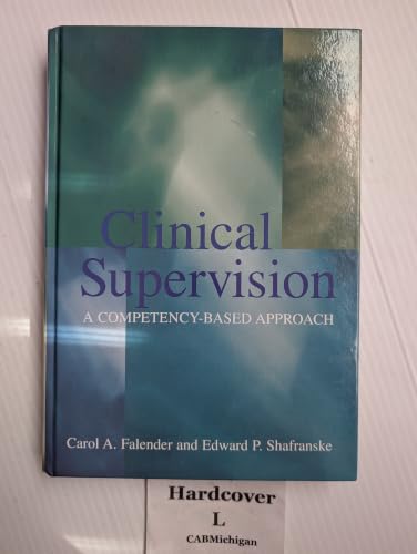 Clinical Supervision: A Competency-Based Approach