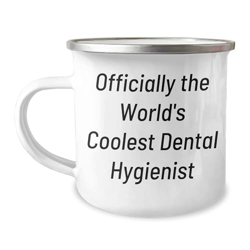 Dental Hygienist Gifts from Friends, Funny Officially The World's Coolest Dental Hygienist Birthday Unique Camping Mug, Perfect for Dental Hygienist on Birthday