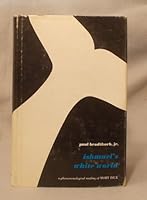 Ishmael's White World: A Phenomenological Reading of Moby Dick 0300003269 Book Cover