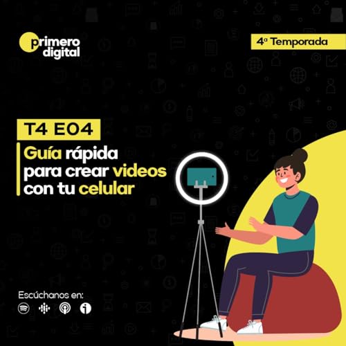124. &iquest;Creas videos con tu celular? Aqu&iacute; tienes una gu&iacute;a b&aacute;sica para hacerlo.