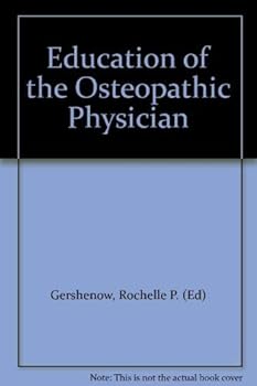 Paperback Education of the Osteopathic Physician Book