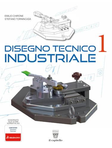 9788842634058 Disegno tecnico industriale. Per le Scuole superiori. Con e-book. Con espansione online (Vol. 1-2)