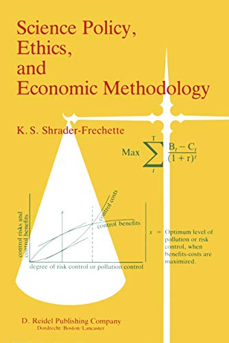 Science Policy, Ethics, and Economic Methodology: Some Problems of Technology Assessment and Environmental-Impact Analysis (English Edition)