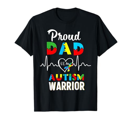 Proud Autism Dad Autism Awareness Warrior Matching Family T-Shirt