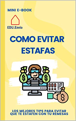 COMO EVITAR ESTAFA CON REMESAS (Spanish Edition)