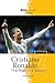 Cristiano Ronaldo: The Rise of a Winner (Soccer Stars Series)