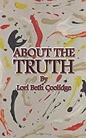 About The Truth 1976286808 Book Cover