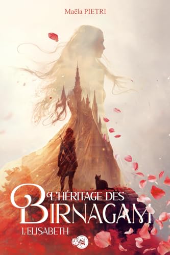 Elisabeth (L'héritage des Birnagam) (French Edition)
