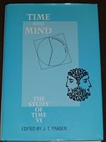 Time and Process: Interdisciplinary Issues (The Study of Time, VII) 0823665429 Book Cover